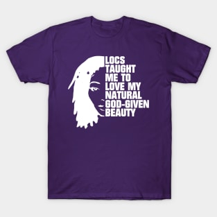 Locs Dreadlocks Silhouette Quote T-Shirt
